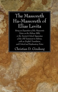 Massoreth Ha-Massoreth of Elias Levita