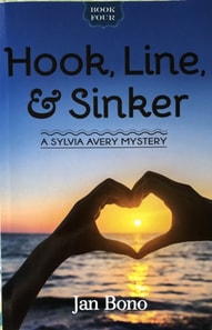 Hook, Line, and Sinker, a Sylvia Avery Mystery, Book 4