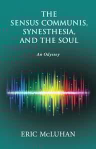 Sensus Communis, Synesthesia, and the Soul