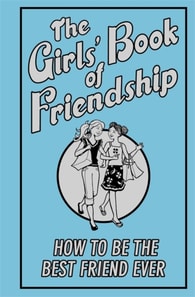 Girls' Book of Friendship