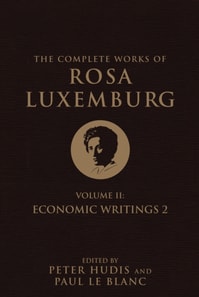 Complete Works of Rosa Luxemburg, Volume II