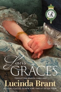 Leurs Graces, suite de Son Duc
