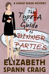 Type-A Guide to Dinner Parties