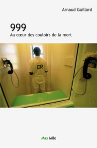 999. Au cœur des couloirs de la mort