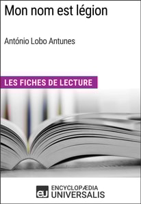 Mon nom est legion d'Antonio Lobo Antunes