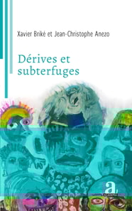 Dérives et subterfuges