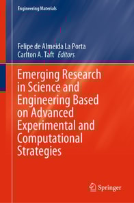 Emerging Research in Science and Engineering Based on Advanced Experimental and Computational Strategies