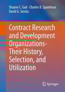 Contract Research and Development Organizations-Their History, Selection, and Utilization