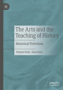 Arts and the Teaching of History