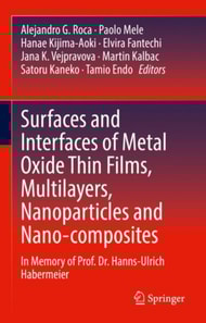 Surfaces and Interfaces of Metal Oxide Thin Films, Multilayers, Nanoparticles and Nano-composites