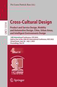 Cross-Cultural Design. Product and Service Design, Mobility and Automotive Design, Cities, Urban Areas, and Intelligent Environments Design