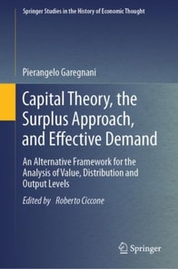 Capital Theory, the Surplus Approach, and Effective Demand