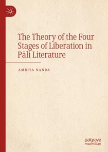 Theory of the Four Stages of Liberation in Pali Literature