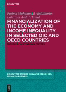Financialization of the economy and income inequality in selected OIC and OECD countries