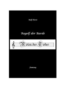 Rogolf der Barde, Live-Rollenspiel, Zwerge, Magier, Rituale, Laute, Dolche, Kurzschwert, Räucherwerk, Rügen, Verrat, Macht der Finsternis, Dämonen