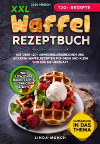 XXL Waffel Rezeptbuch