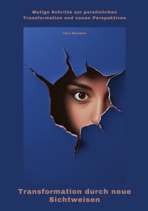 Transformation durch neue  Sichtweisen