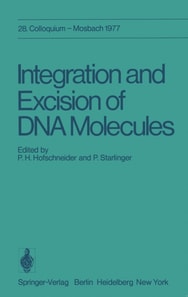 Integration and Excision of DNA Molecules