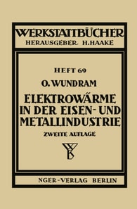 Elektrowärme in der Eisen- und Metallindustrie