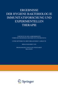 Ergebnisse der Hygiene Bakteriologie Immunitätsforschung und Experimentellen Therapie