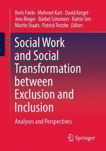 Social Work and Social Transformation between Exclusion and Inclusion