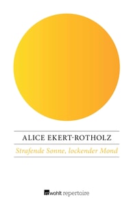 Strafende Sonne, lockender Mond