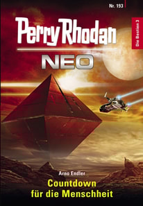 Perry Rhodan Neo 193: Countdown für die Menschheit