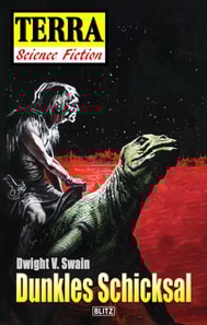 Terra - Science Fiction 01: Dunkles Schicksal