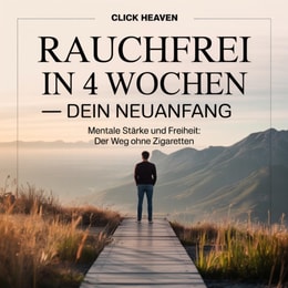 Rauchfrei in 4 Wochen - Dein Neuanfang