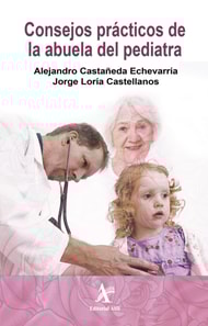 Consejos prácticos de la abuela del pediatra