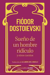 Sueño de un hombre ridículo y otros cuentos