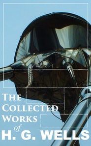 Collected Works of H. G. Wells