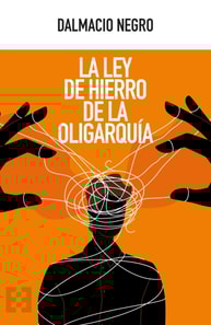 La ley de hierro de la oligarquía