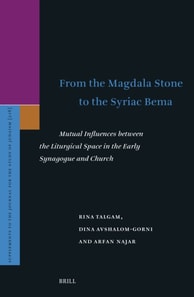 From the Magdala Stone to the Syriac Bema