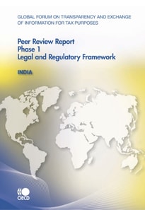 Global Forum on Transparency and Exchange of Information for Tax Purposes Peer Reviews: India 2010 Phase 1