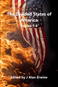 Divided States of America: Stories 1-4