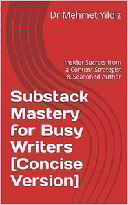 Substack Mastery for Busy Writers [Concise Version]