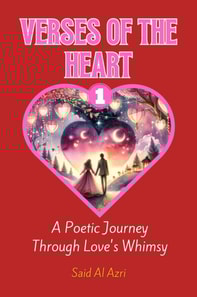 Verses of the Heart: A Poetic Journey Through Love's Whimsy