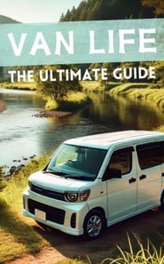 Ultimate Guide to Starting Van Life