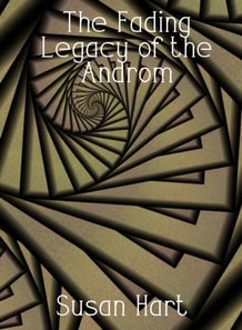 Fading Legacy of the Androm