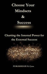 Choose Your Mindsets & Success