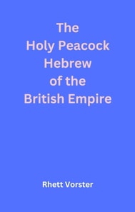 Holy Peacock Hebrew of the British Empire