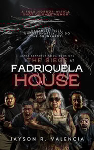 Siege at Fadriquela House