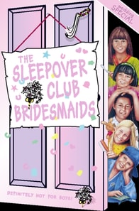 Sleepover Club Bridesmaids