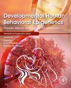 Developmental Human Behavioral Epigenetics