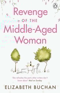 Revenge of the Middle-Aged Woman