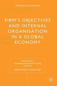 Firms' Objectives and Internal Organisation in a Global Economy