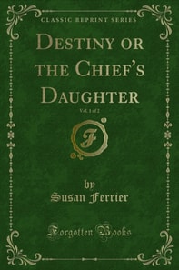 Destiny or the Chief's Daughter