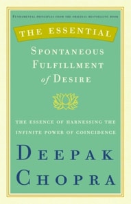 Essential Spontaneous Fulfillment of Desire