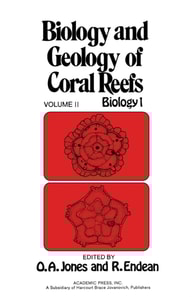 Biology and Geology of Coral Reefs V2